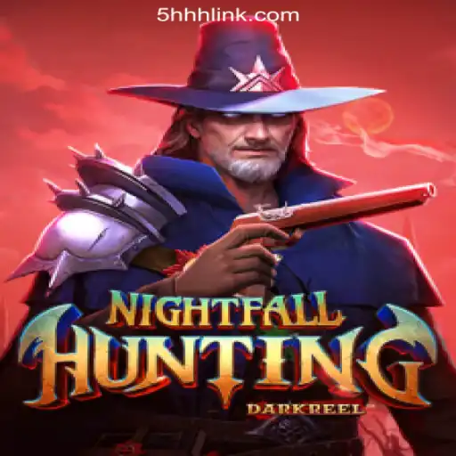 An In-depth Look at NightfallHunting: The Ultimate Gaming Experience on 5HHH.com Platform-Oficial Slots Brasil