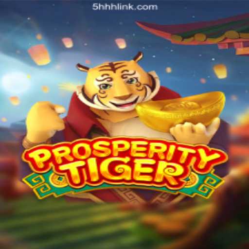 Discover the Thrilling World of ProsperityTiger